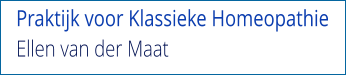 Praktijk voor Klassieke Homeopathie Ellen van der Maat